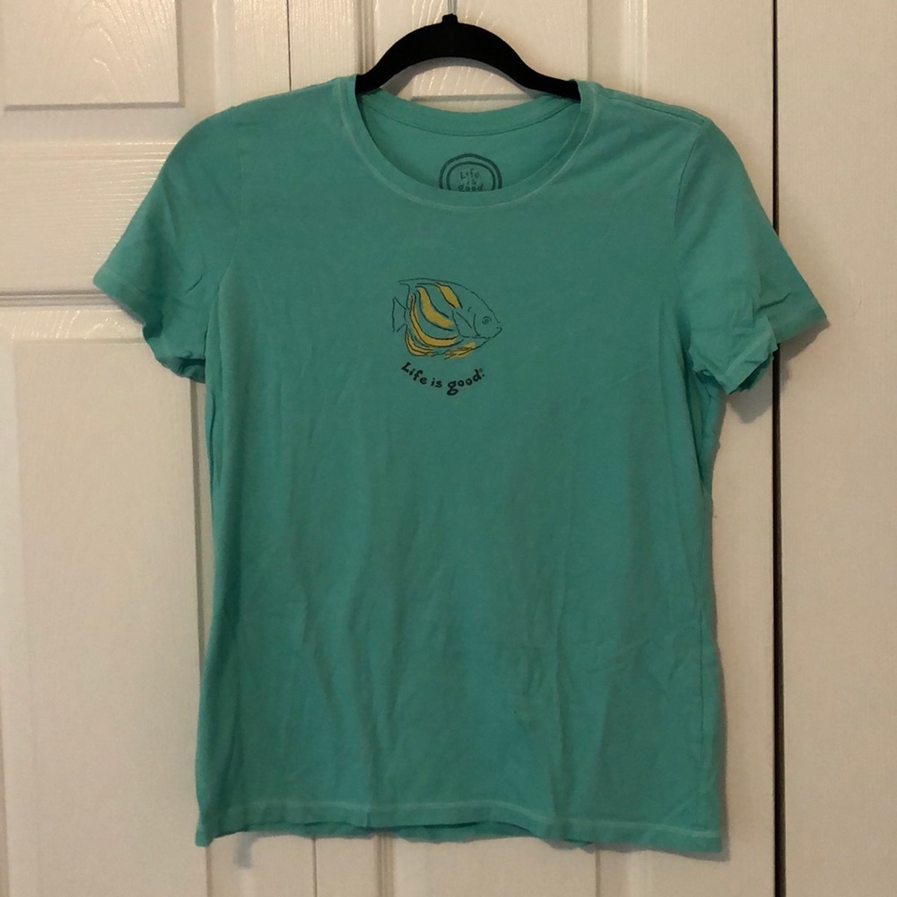 Life is good shirt turquoise